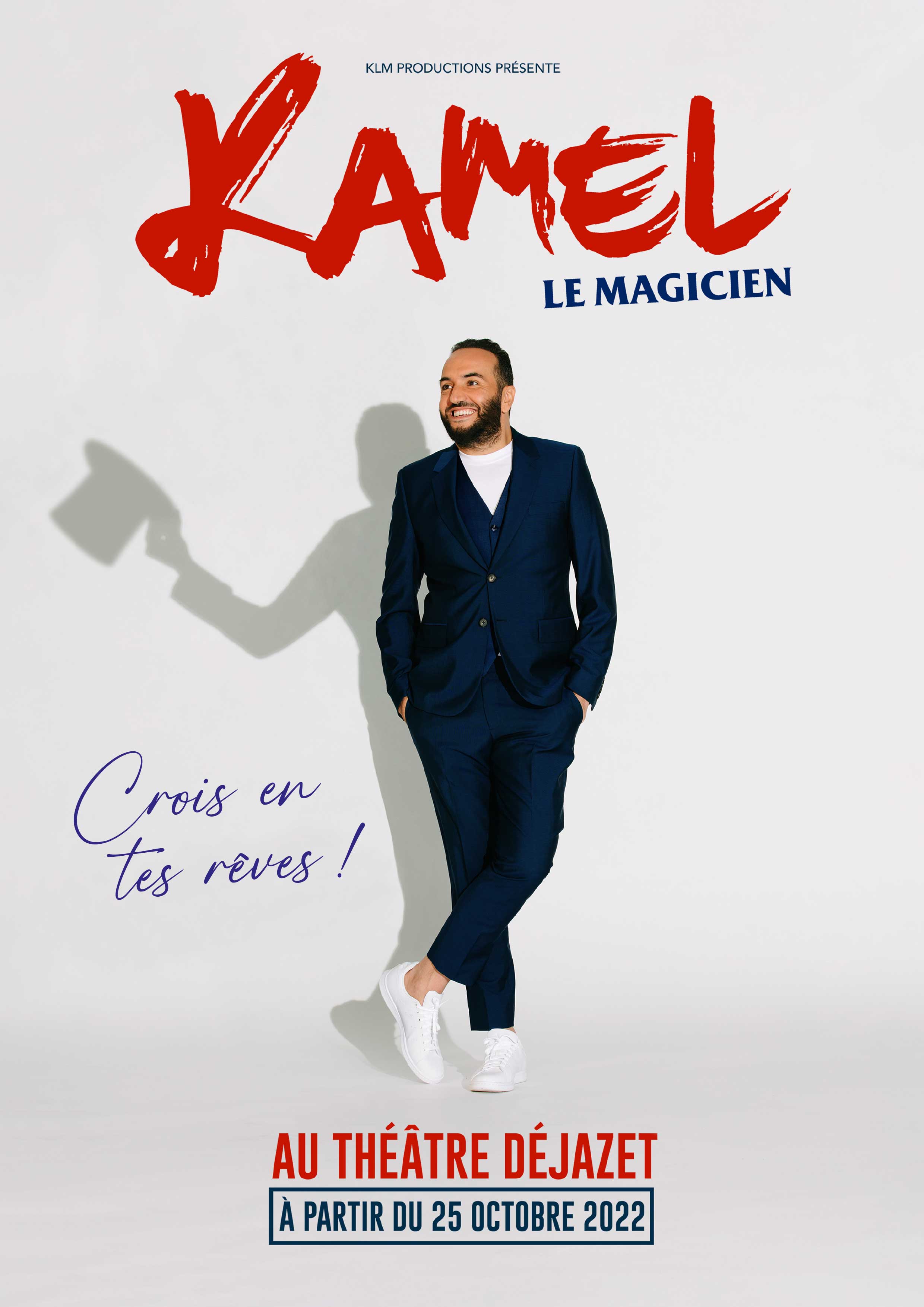 Kamel le magicien affiche nouveau spectacle crois en tes rêves 2022